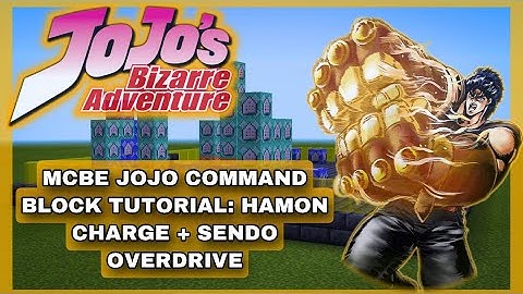 MCPE/MCBE JOJO Command Tutorial | Sendo Overdrive Hamon Charge | 《Ki, Mana, Breathing, Chakra etc》