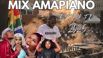 AMAPIANO MIX 2025 05 OCTOBER | BEST AMAPIANO MIX 2025 | NEW AMAPIANO SONGS 2025 | ABANANDIH