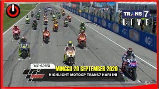  HIGHLIGHT MOTOGP TRANS7 HARI INI MINGGU 20 SEPTEMBER 2020