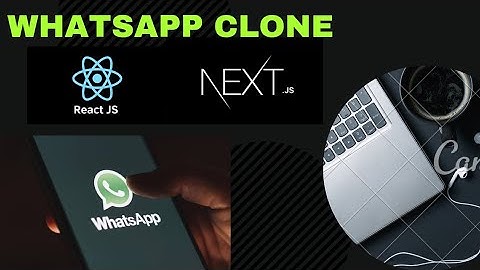 Build a Whatsapp Clone with MERN Stack(Next js, Express js , node js ,socket.io)|Tailwind , Material