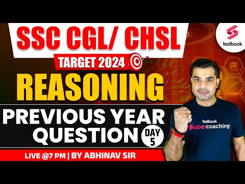 SSC CGL Reasoning  2024 | Previous Year Question | Day - 5 | SSC CGL/CHSL 2024 | By Abhinav Sir