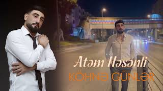 Atem Hesenli - Kohne Gunler 2022 