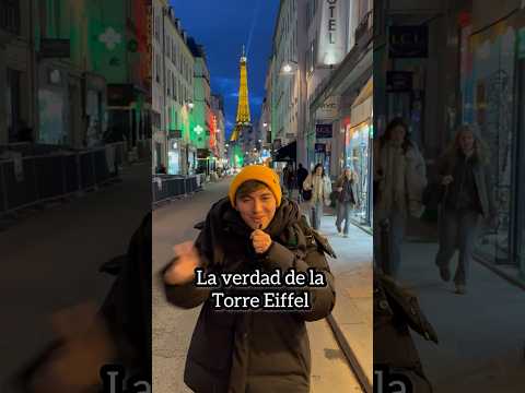 La verdad de la Torre Eiffel
