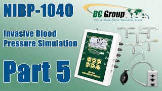 NIBP-1040 - Part 5 of 7: Invasive Blood Pressure Simulation