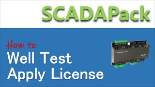 SCADAPack - How To Well Test Apply License screenshot 3