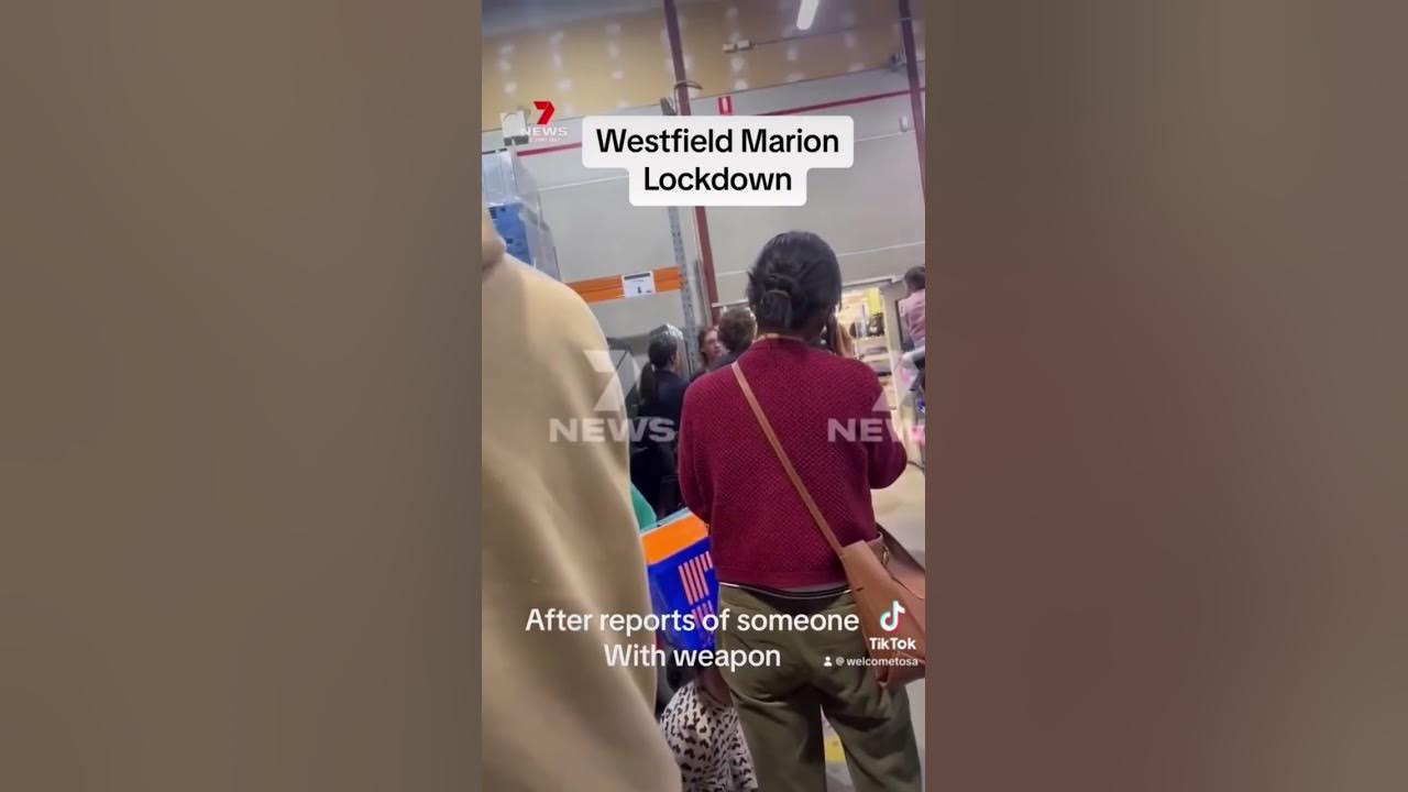 Westfield Marion Lockdown adelaide adelaidenews southaustralia YouTube