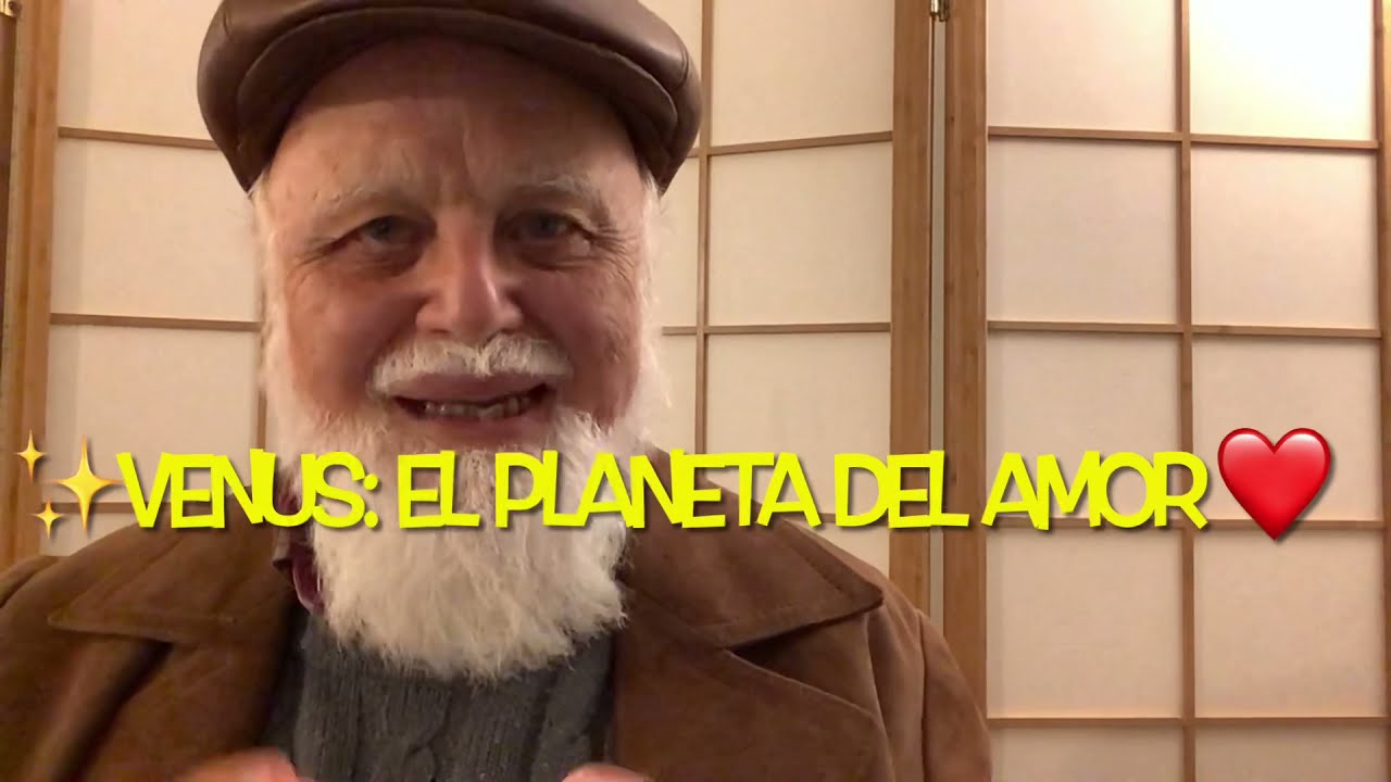 VENUS: EL PLANETA DEL AMOR. José Bernardo Gómez ASTROLOGÍA. El significado de VENUS y sus contactos.