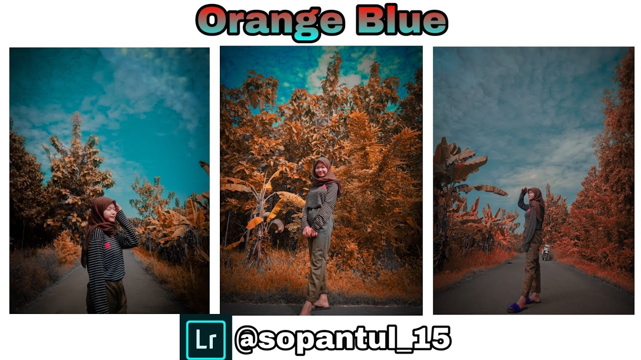 Tutorial edit foto di aplikasi Lightroom||Orange Blue ...