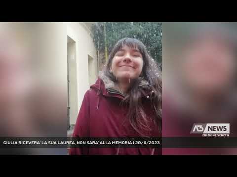 GIULIA RICEVERA' LA SUA LAUREA, NON SARA' ALLA MEMORIA | 20/11/2023