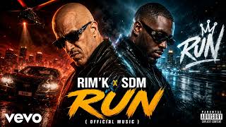 Rim'K Ft. SDM - Run (Official Music)