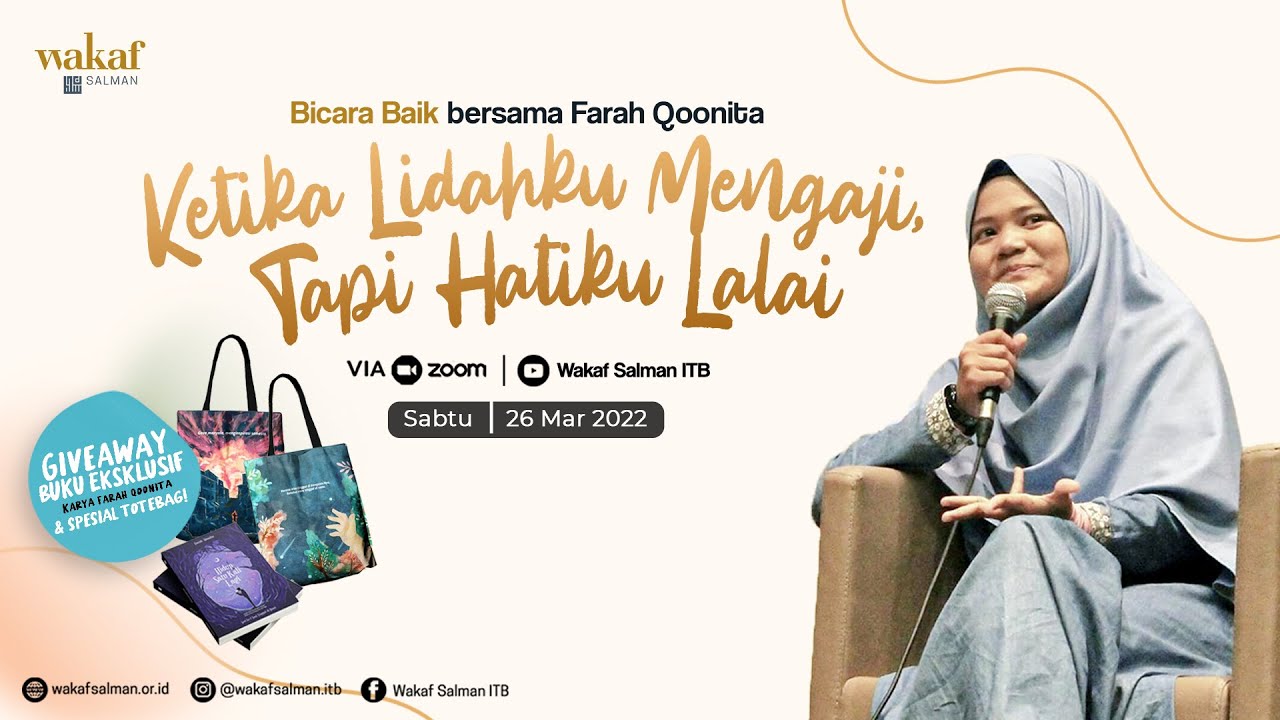 🔴 “Bicara Baik bersama Farah Qoonita : Ketika Lidahku Mengaji, Tapi Hatiku Lalai”