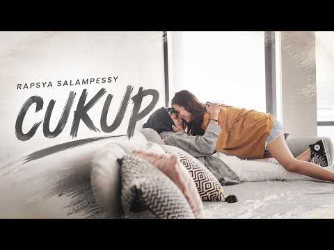 RAPSYA SALAMPESSY - CUKUP (Official Audio)