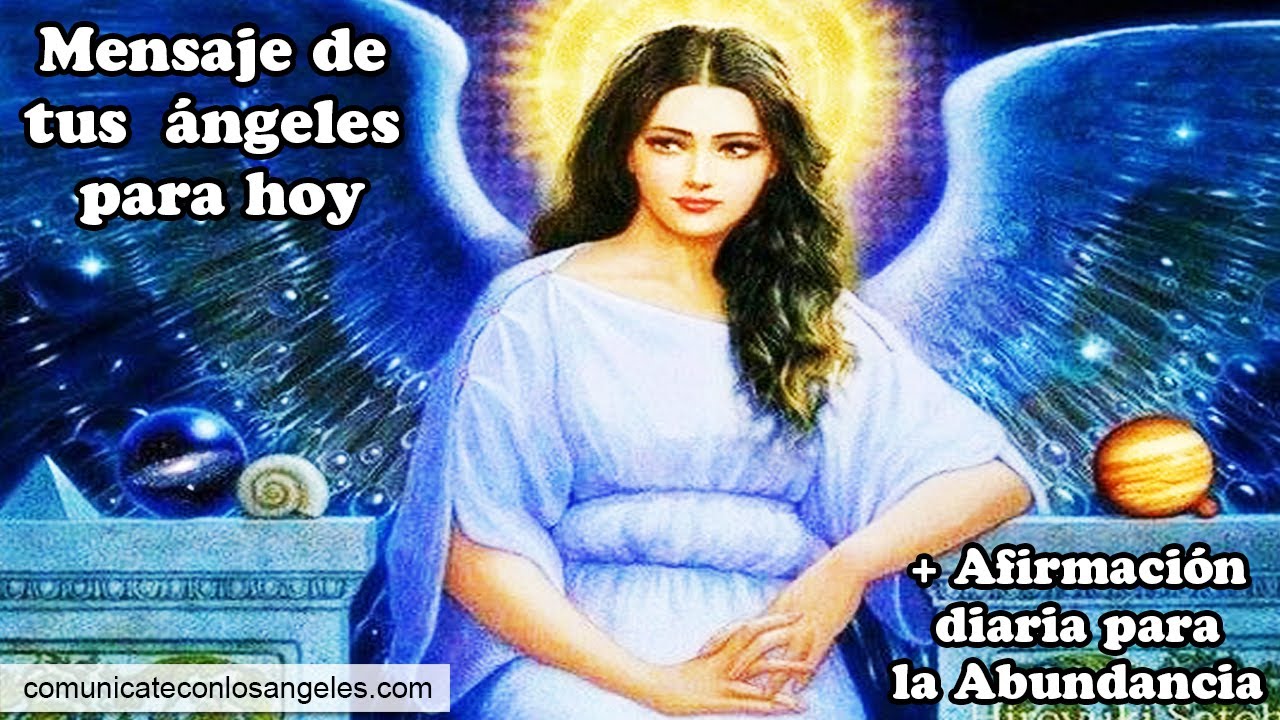 💖🌟☀ Mensaje de los Ángeles para hoy - 20 de MARZO ☀🌟💖 - YouTube
