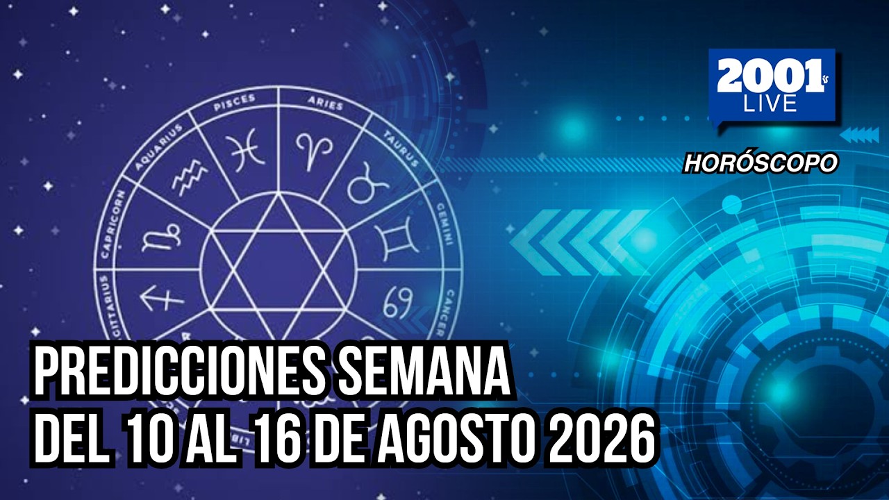 Predicciones de Arturo Acosta: Horóscopo semana del 10 al 16 de agosto de 2026