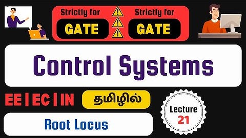 Lec 21 | Unit-5 | Root Locus | Control Systems | GATE Level Problems | @JSMS2.0