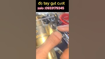 #sửa mát câu#độ tay gạt cươc#sửa đồ câu cũ