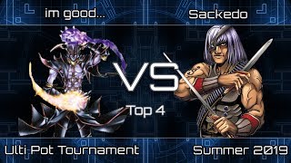 Ulti Pot Tournament Top 4 Feature Match: im good... (Chaos Control) vs Sackedo (Warrior Toolbox)