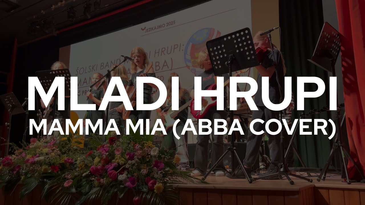 Mamma Mia - ABBA (MLADI HRUPI cover)