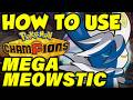 HOW TO USE MEGA MEOWSTIC! Mega Meowstic Moveset Guide / Best Meowstic Builds Pokemon Champions