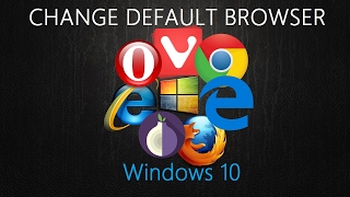 How to Change the Default Browser in Windows 10