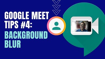 Google Meet Tips #4: Background blur Extension