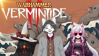 【Collab】Vermintide2 with the RatKillers