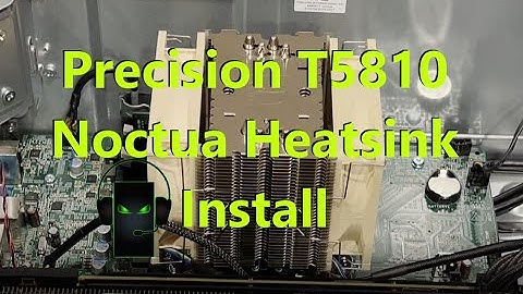How to install a Noctua NH-U9DX i4 in to a Dell Precision T5810 Workstation