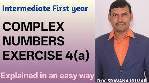 Complex numbers Exercise 4(a)@VATAMBEDUSRAVANKUMAR 