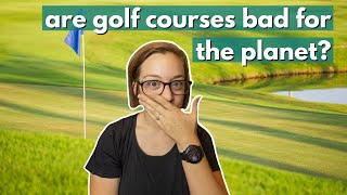 Celebrity The ENVIRONMENTAL IMPACT OF GOLF COURSES // water conservation, land use, and biodiversity Net Worth