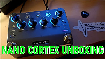 NEURAL DSP | Nano Cortex Unboxing