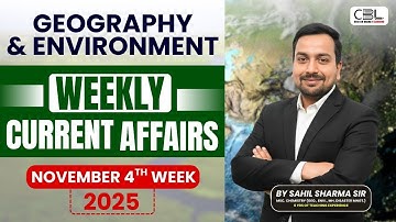 UPSC Current Affairs 2025 | Geography & Environment Must-Know Topics from November 2025✅ | CBL UPSC