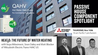 Heat2O: The Future of Water Heating with Mitsubishi Electric Trane HVAC US Hub On The Road Mitsubishi Electric Trane Hvac