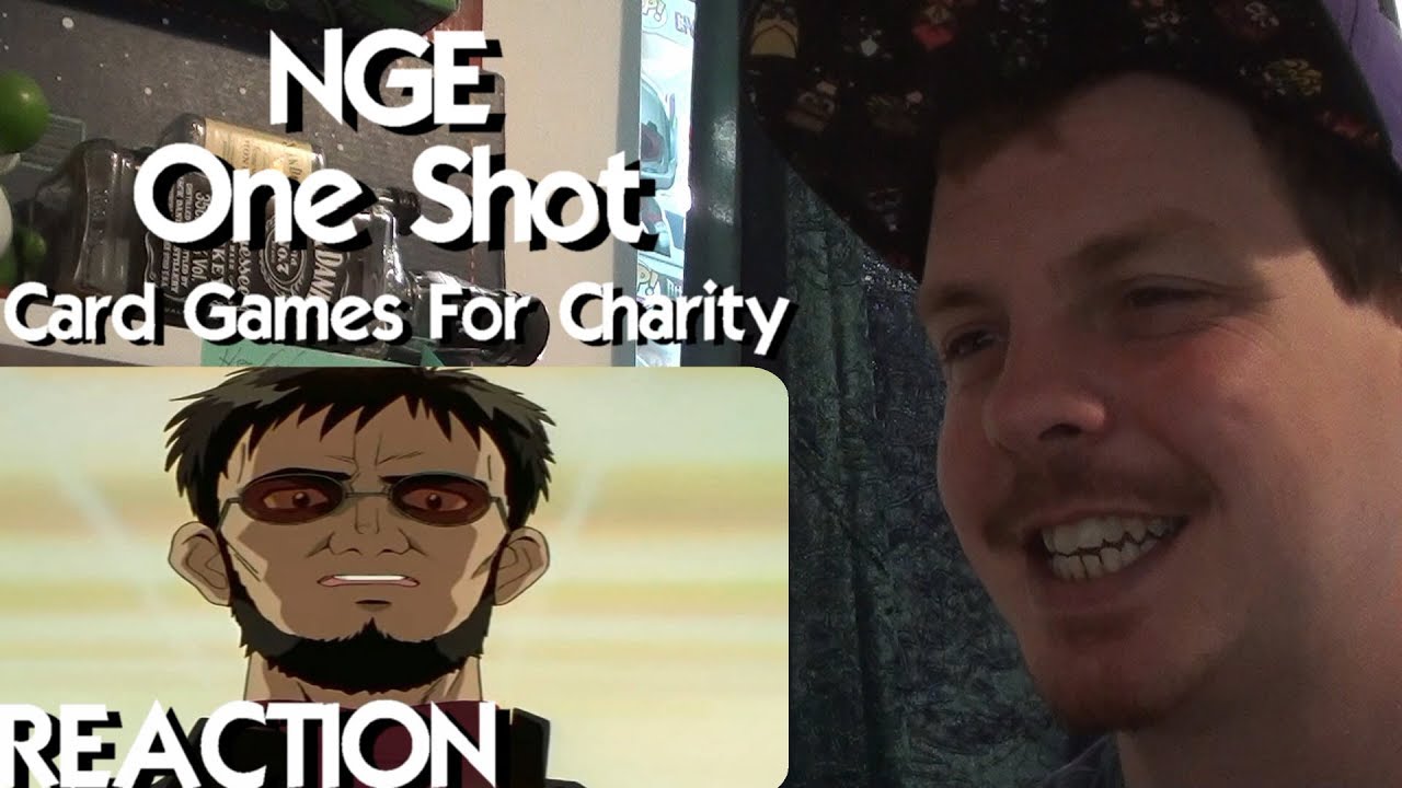 nge-one-shot-card-games-for-charity-reaction-youtube