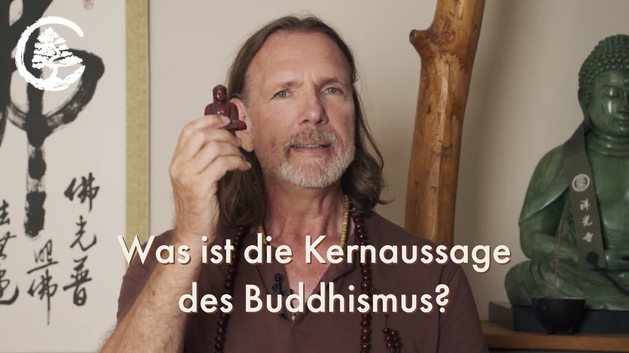 Was ist die Essenz des Buddhismus?
