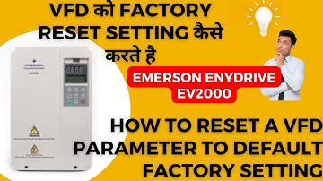 EMERSON ENYDRIVE EV2000 RESET FACTORY DEFAULT SETTINGS | Hindi