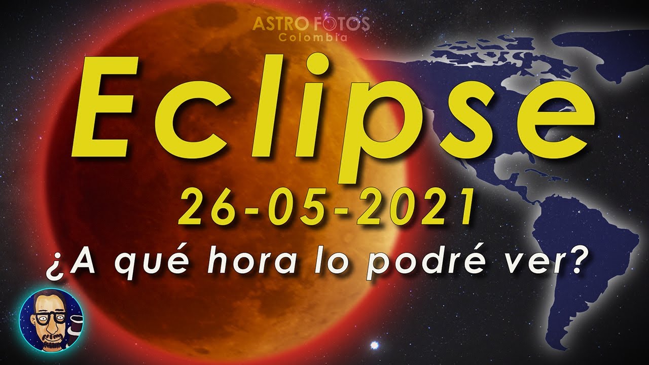 Horarios para ver el eclipse - YouTube