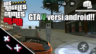 REVIEW GTA V Fanmade Android.... LAC (Los Angeles Crimes) screenshot 2