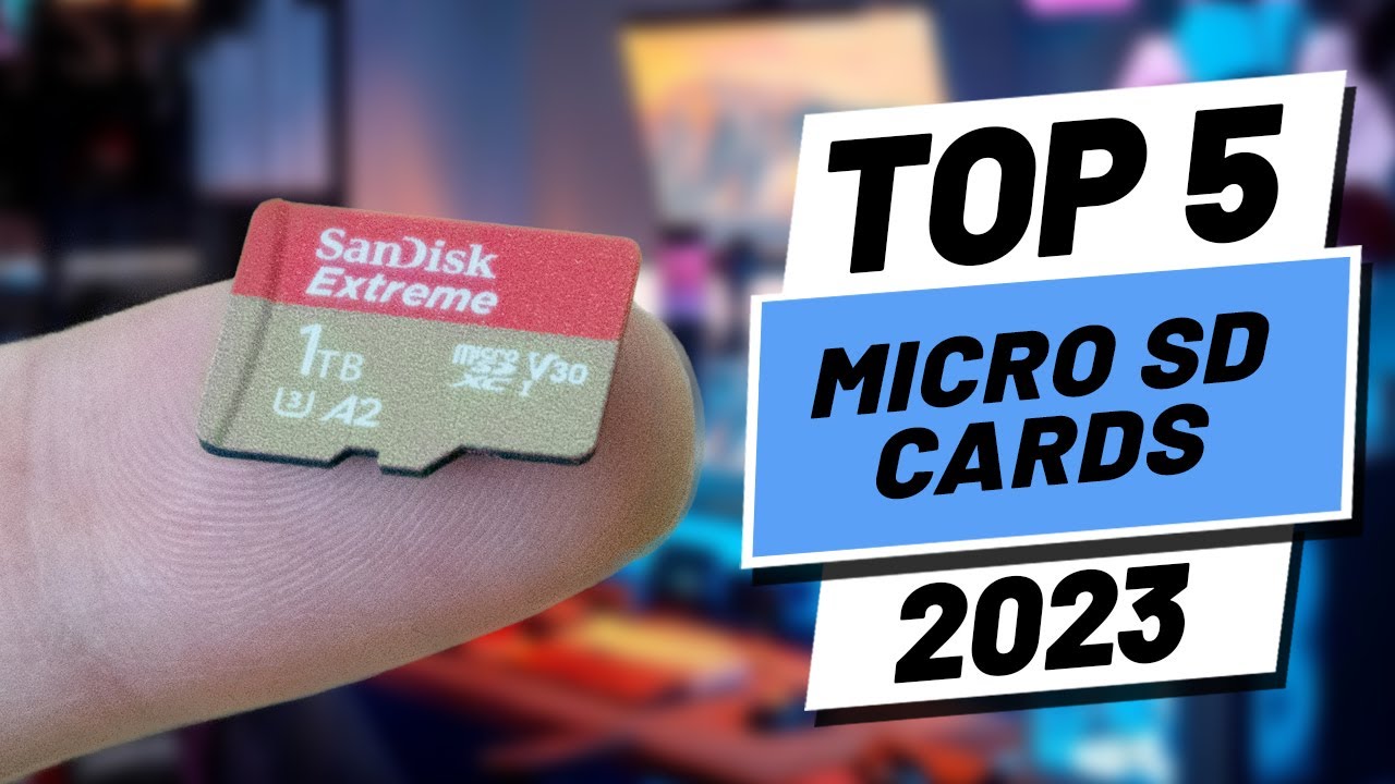 Top 5 BEST Micro SD Cards of [2023] 