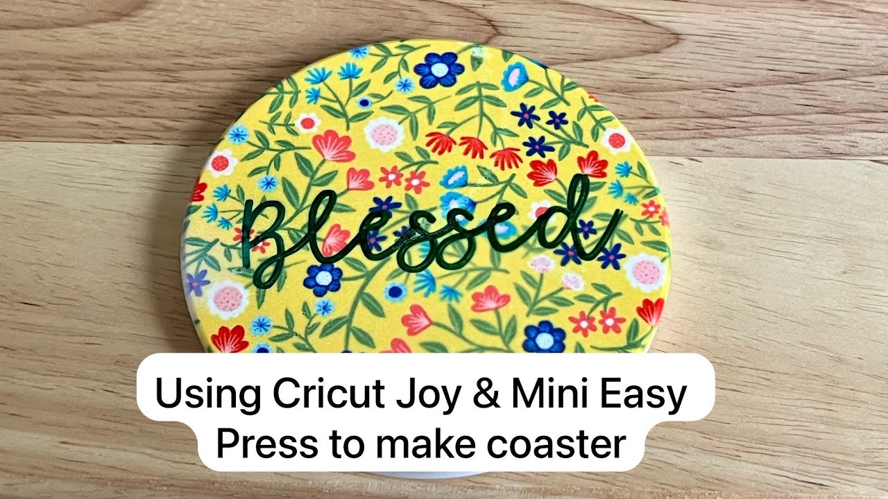 Making Coasters Using Cricut Joy and Mini Easy Press