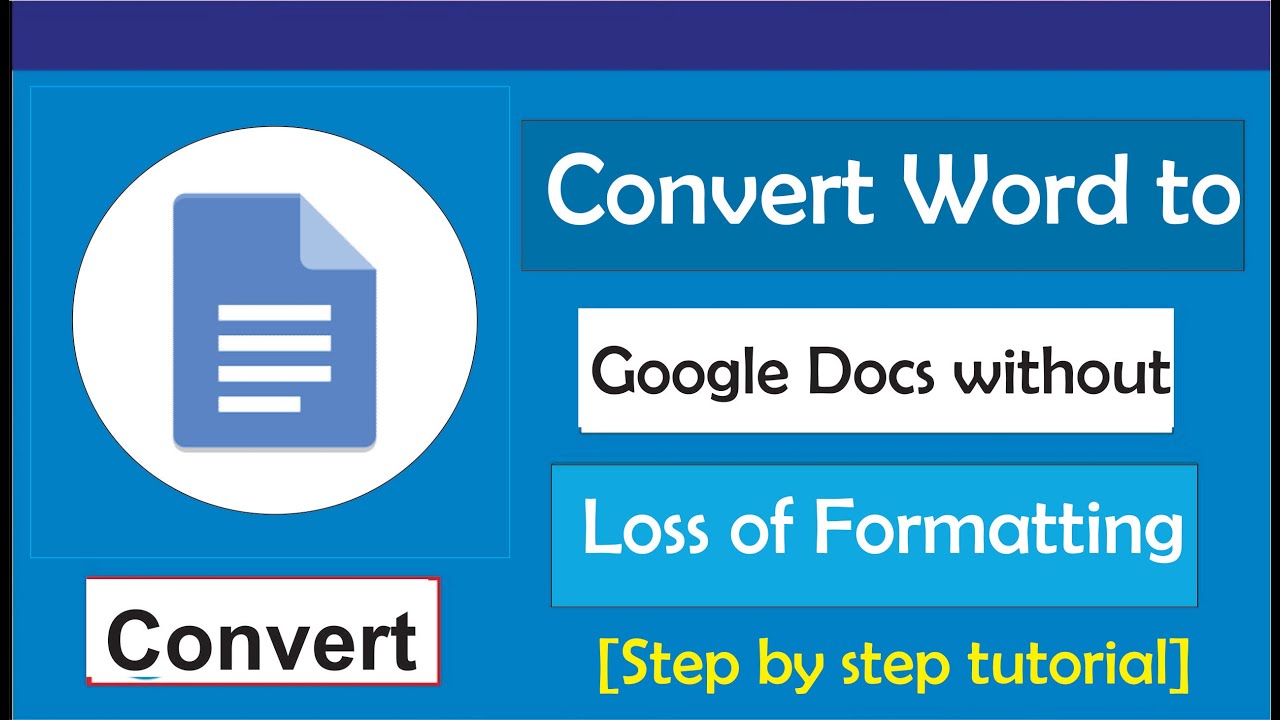 how-to-convert-word-to-google-doc-without-loss-of-formatting-youtube