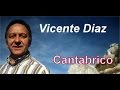 Vicente Diaz ''Cantando a Asturias''