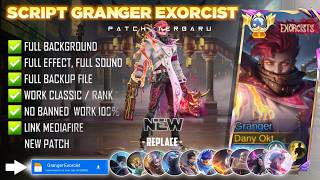 New Update! Script Skin Granger Exorcist No Password | Patch Terbaru | Full Effect &amp; Voice