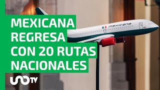 Mexicana de Aviación: ¿cuáles serán sus rutas?