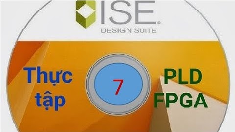 Thiết kế mạch giải mã  | Thực tập PLD - FPGA