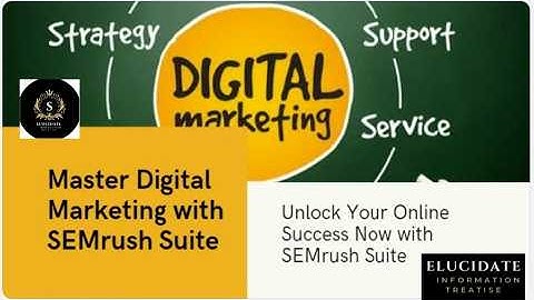 SEMrush: The Ultimate All-in-One Digital Marketing Suite!