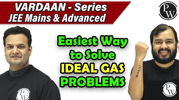 Best Methods to Solve Gaseous State Problems | P.Y.Q| JEE MAINS & ADVANCED|Class 11 | VARDAAN SERIES