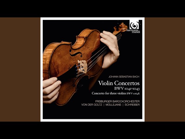 Bach - Concerto pour 3 violons : 1er mvt : P.Müllejans / G.von der Goltz / A-C.Schreiber / Orch baroque Fribourg