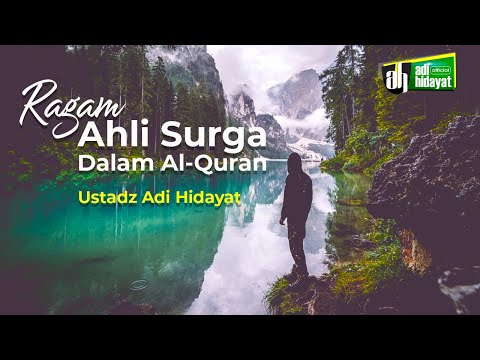 [hd]-ragam-ahli-surga-dalam-al-quran---ustadz-adi-hidayat