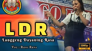 LDR ( Langgeng Dayaning Rasa ) Voc.Reni Reva Singo Budoyo Jandhut