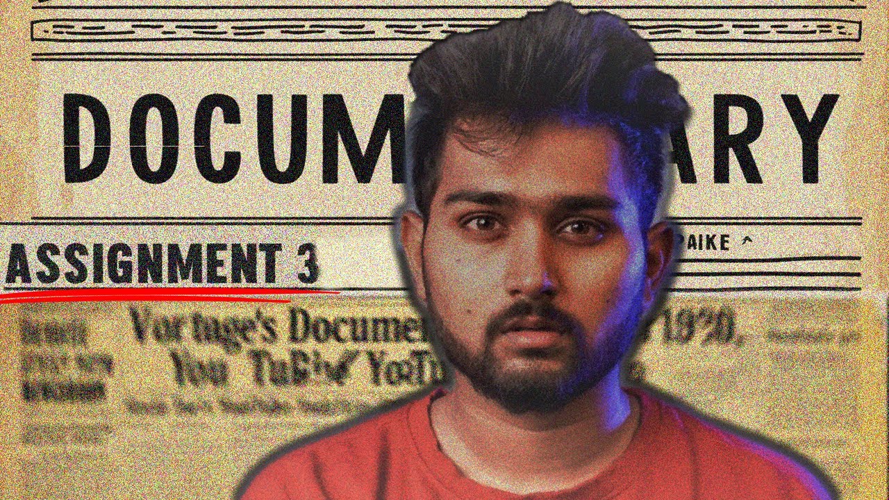 Assignmnet-3  |  Documentry Style Edit  |  Level UP  |  @TharunSpeaks